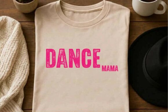 Dance Mama SVG PNG T-Shirt Design for Blogs and Websites