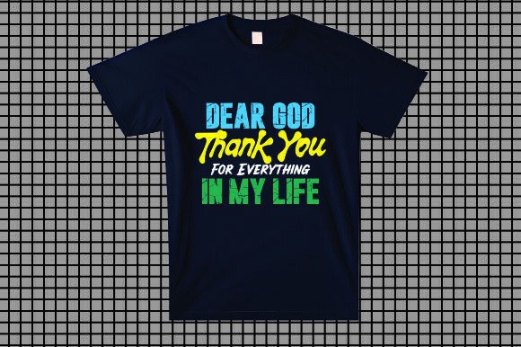 Dear God Thank You for Everything in My Life Graphics
