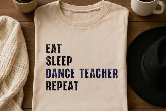 Eat Sleep Dance Teacher Repeat SVG PNG for T-Shirt Designs