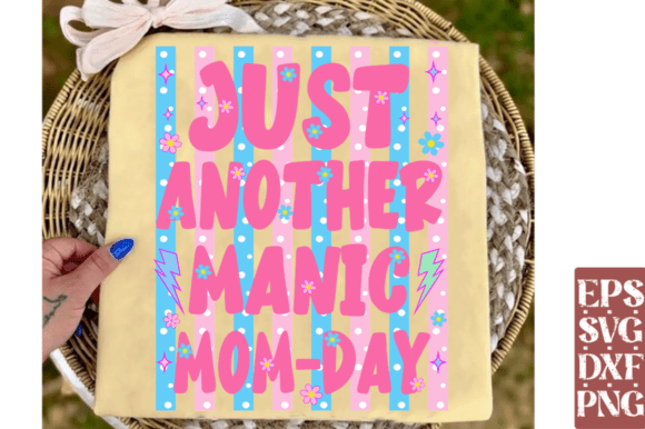 Just Another Mom Day SVG for T-Shirt Designs and Graphics
