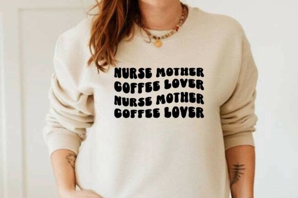 Nurse Mother Coffee Lover SVG Retro PNG for T-Shirt Designs