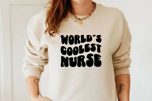 World's Coolest Nurse SVG for T-Shirt Designs