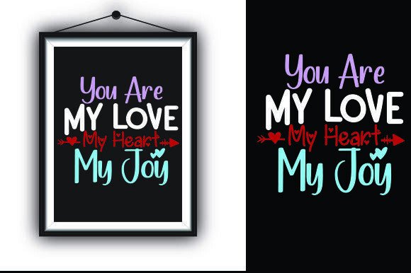 You Are My Love My Heart My Joy Graphics for T-Shirt Designs